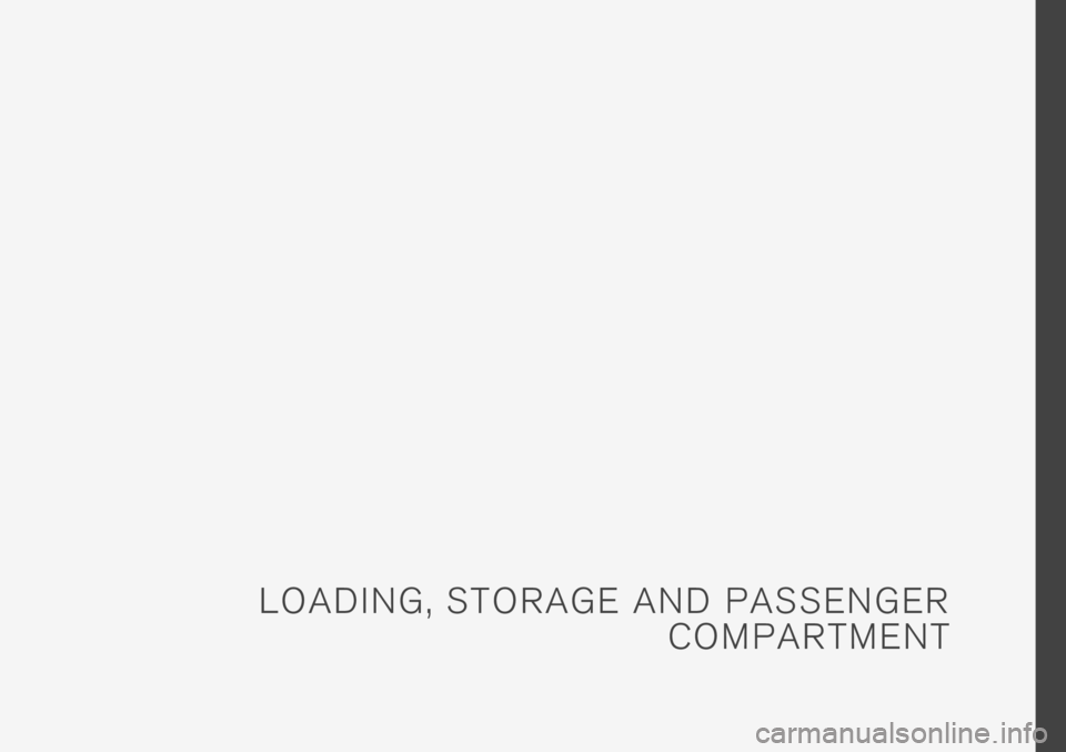 VOLVO XC60 TWIN ENGINE 2019 Owners Manual L O A D I N G , S T O R A G E A N D P A S S E N G E R
CO M P A R T M E N T VOLVO XC60 TWIN ENGINE 2019 Owners Manual L O A D I N G , S T O R A G E A N D P A S S E N G E R
CO M P A R T M E N T