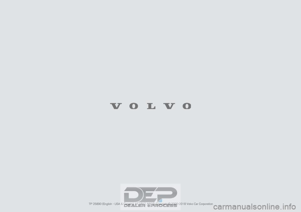VOLVO XC90 TWIN ENGINE 2019  Owners Manual  TP 25890 (English - USA & Canada), AT 1817, MY19, Copyright © 2000-2018 Volvo Car Corporation                                                                                        