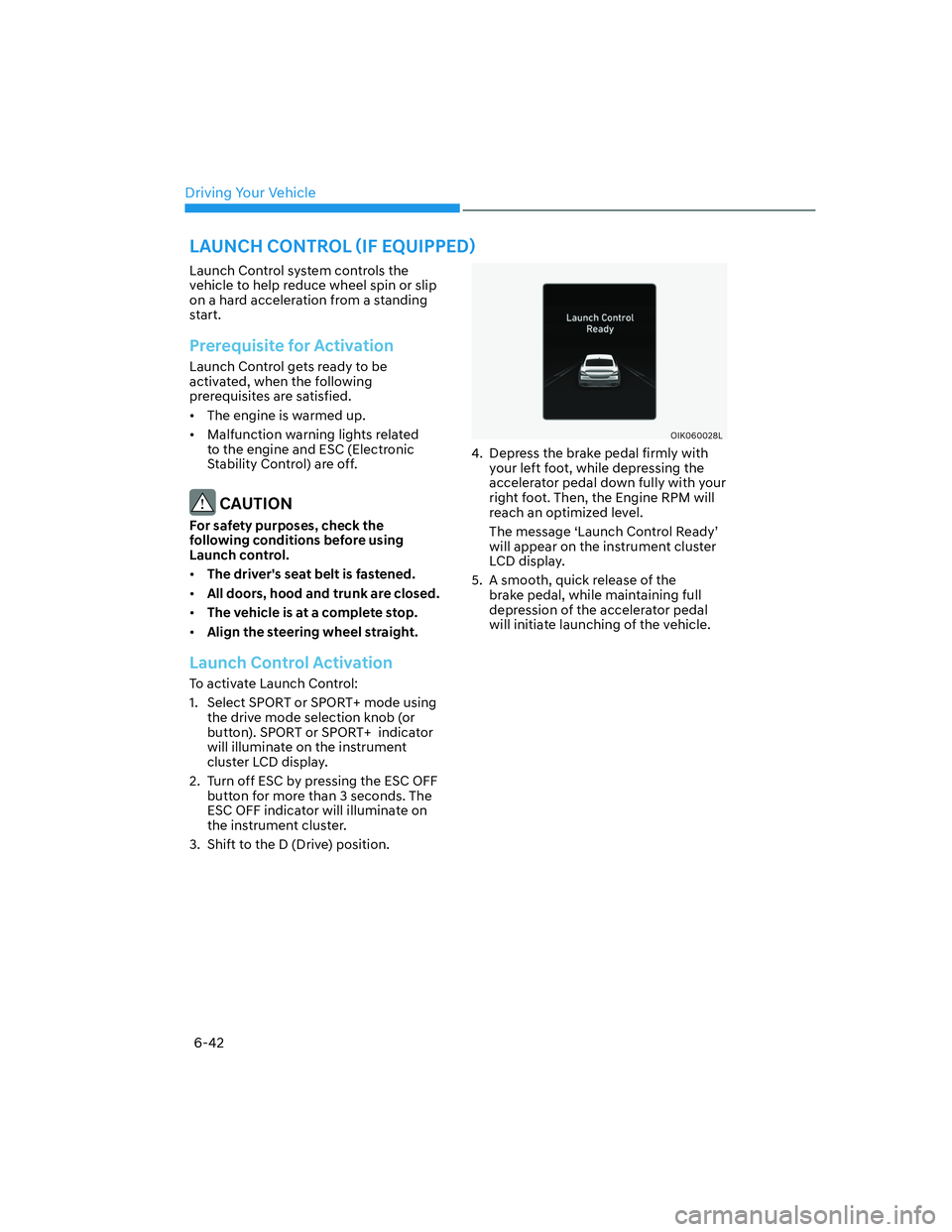 GENESIS G70 2023  Owners Manual Driving Your Vehicle6-42
�/�$�8�1�&�+��&�2�1�7�5�2�/�