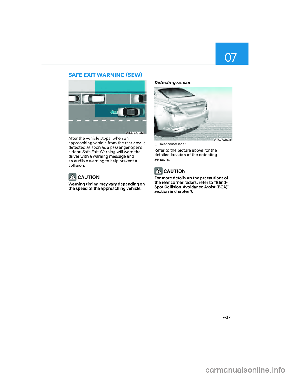 GENESIS G70 2023  Owners Manual 07
7-37
�6�$�)�(��(�;�,�7��:�$�5�1�,�1�*�