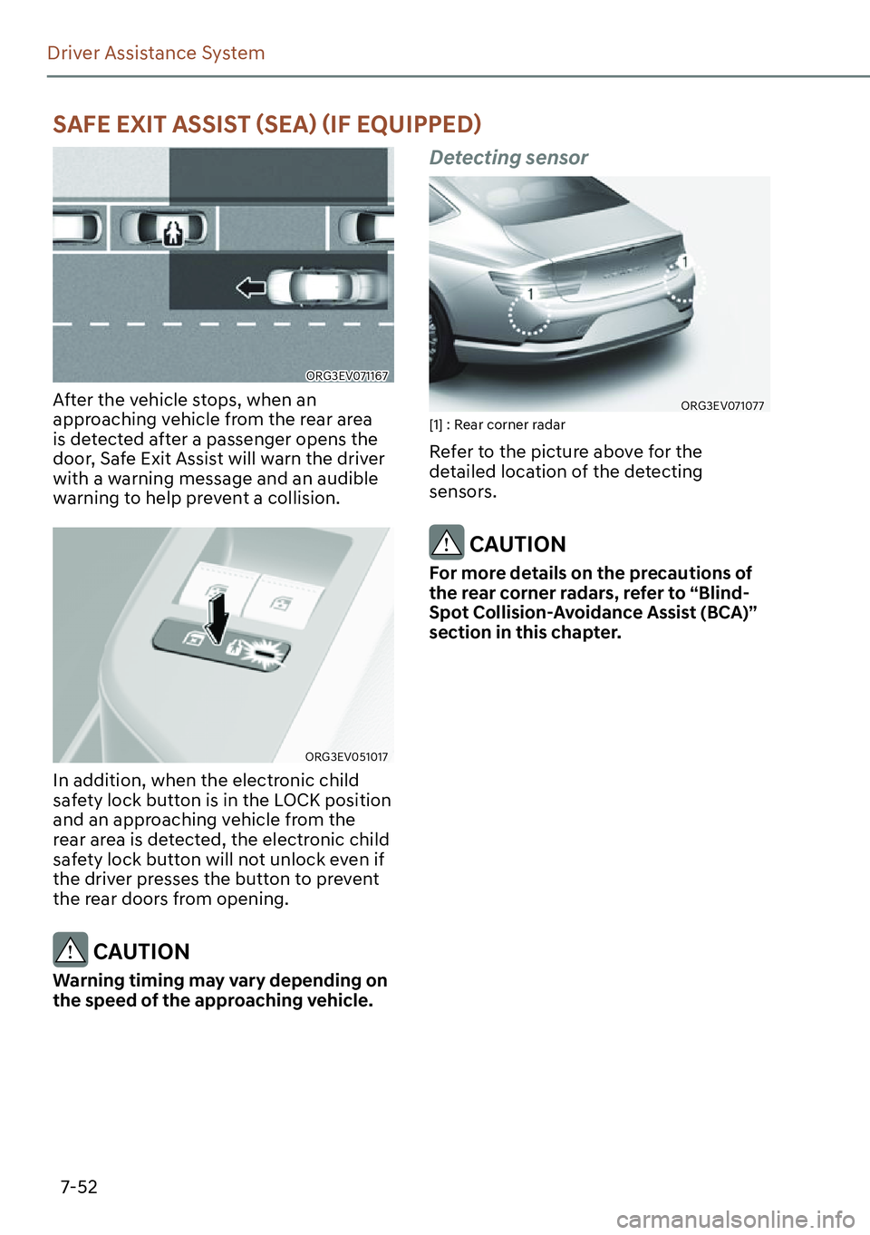 GENESIS G80 2023  Owners Manual 7-52
Driver Assistance System
�6�$�)�(��(�;�,�7��$�6�6�,�6�7�