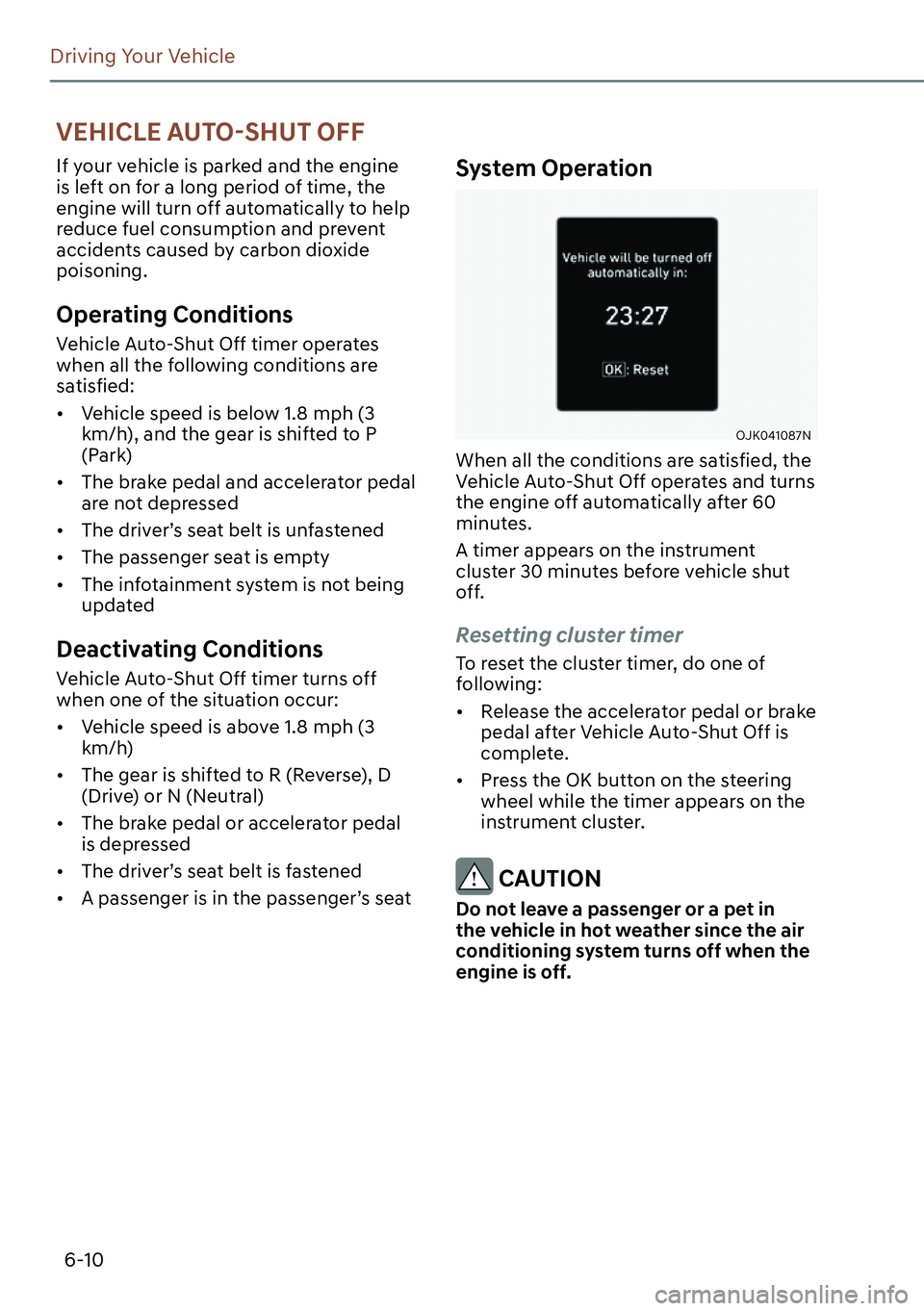 GENESIS G90 2023  Owners Manual 6-10
Driving Your Vehicle
�9�(�+�,�&�/�(��$�8�7�2