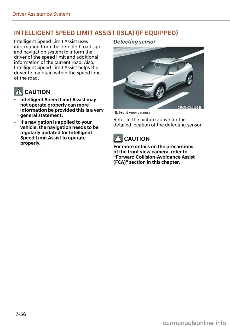 GENESIS GV60 2023  Owners Manual 7-56
Driver Assistance System
�,�1�7�(�/�/�,�*�(�1�7��6�3�(�(���/�,�0�,�7��$�6�6�,�6�7�