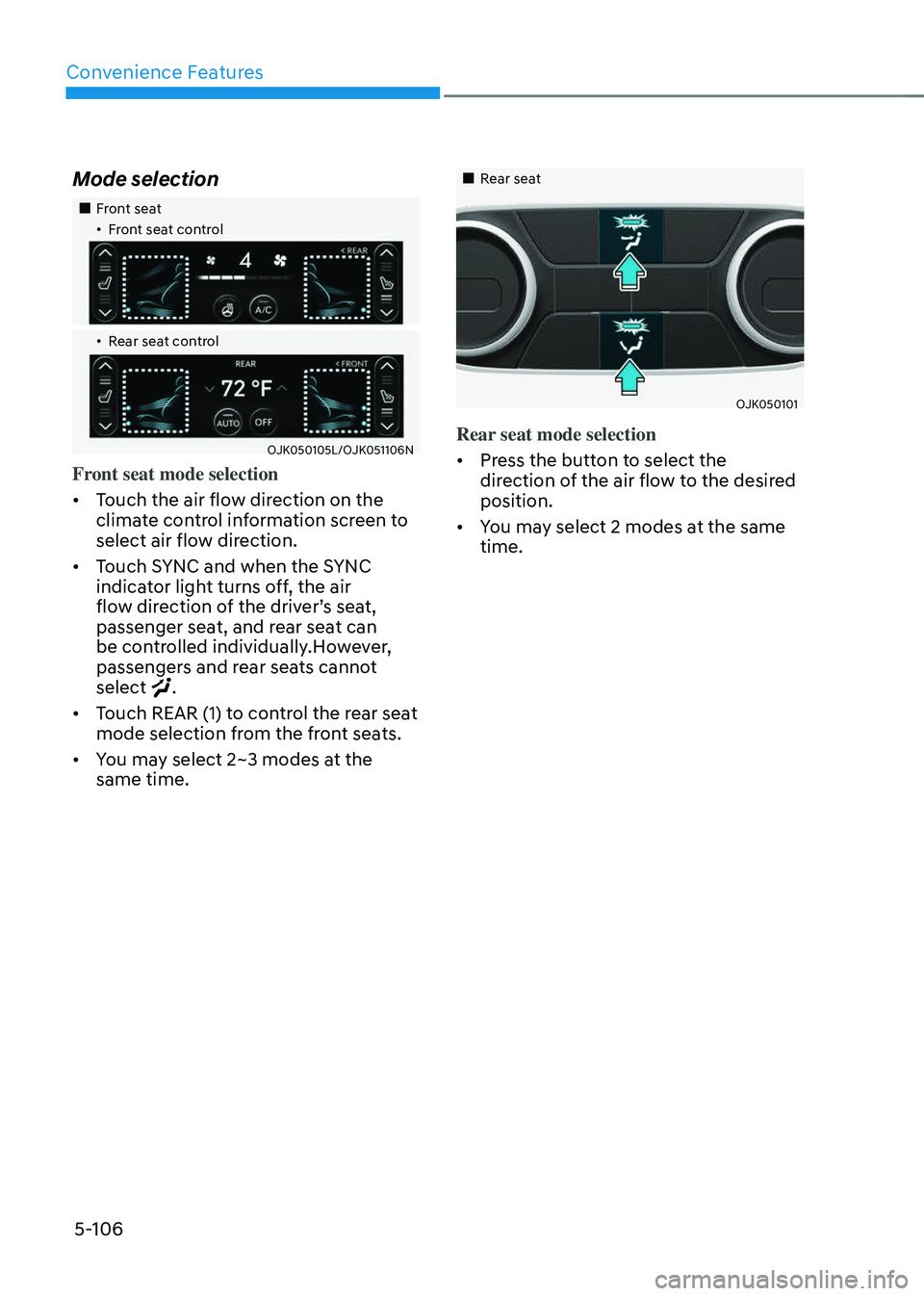 GENESIS GV70 2023  Owners Manual Convenience Features
5-106
Mode selection
		 