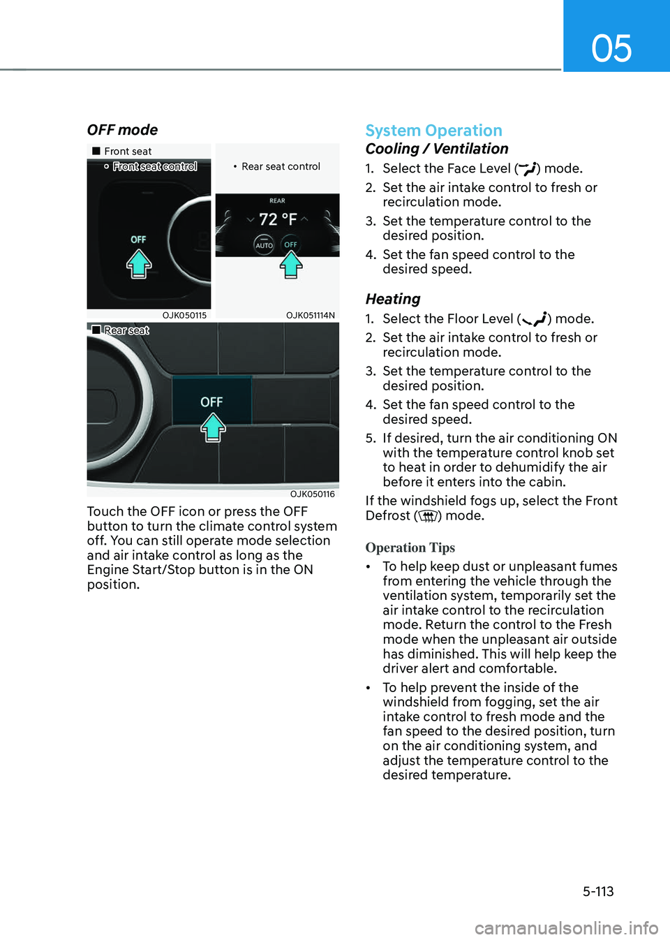 GENESIS GV70 2023  Owners Manual 05
5-113
OFF mode
		 