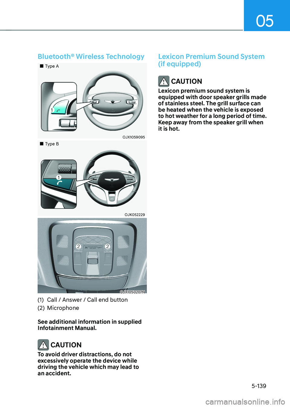 GENESIS GV70 2023  Owners Manual 05
5-139
Bluetooth® Wireless Technology
		 