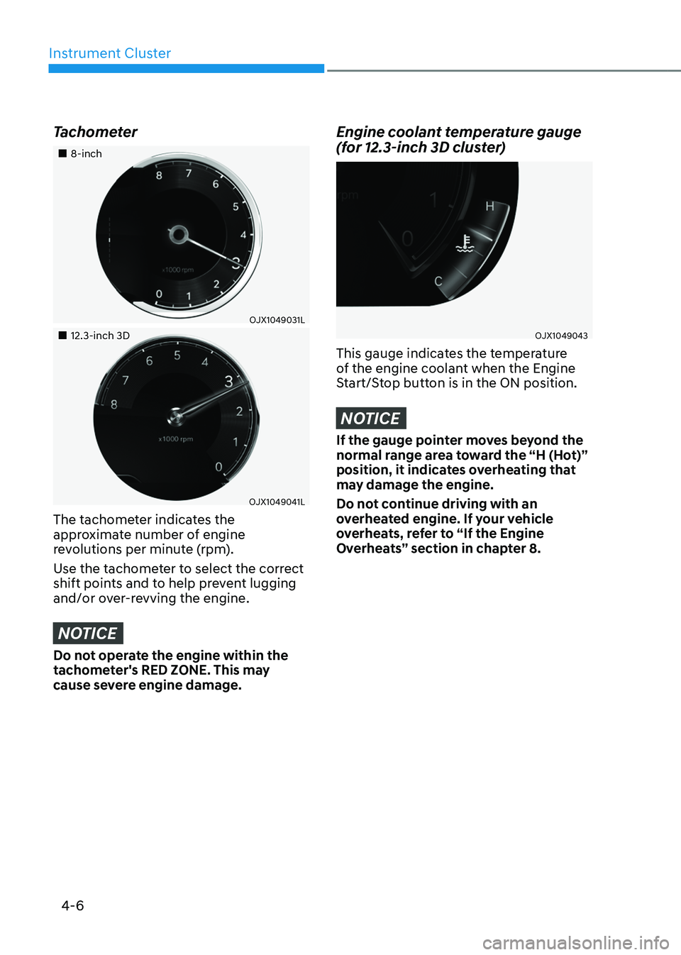 GENESIS GV80 2023  Owners Manual Instrument Cluster
4-6
Tachometer
		 