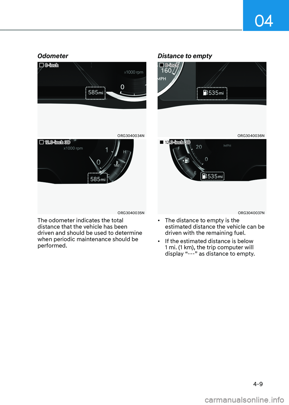 GENESIS GV80 2023  Owners Manual 04
4-9
Odometer
		 