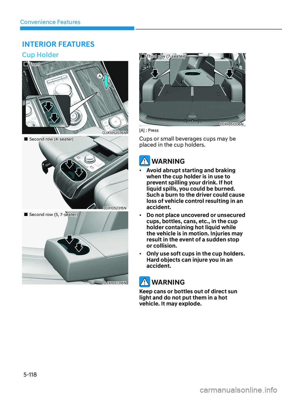 GENESIS GV80 2023  Owners Manual Convenience Features
5-118
Cup Holder
		 