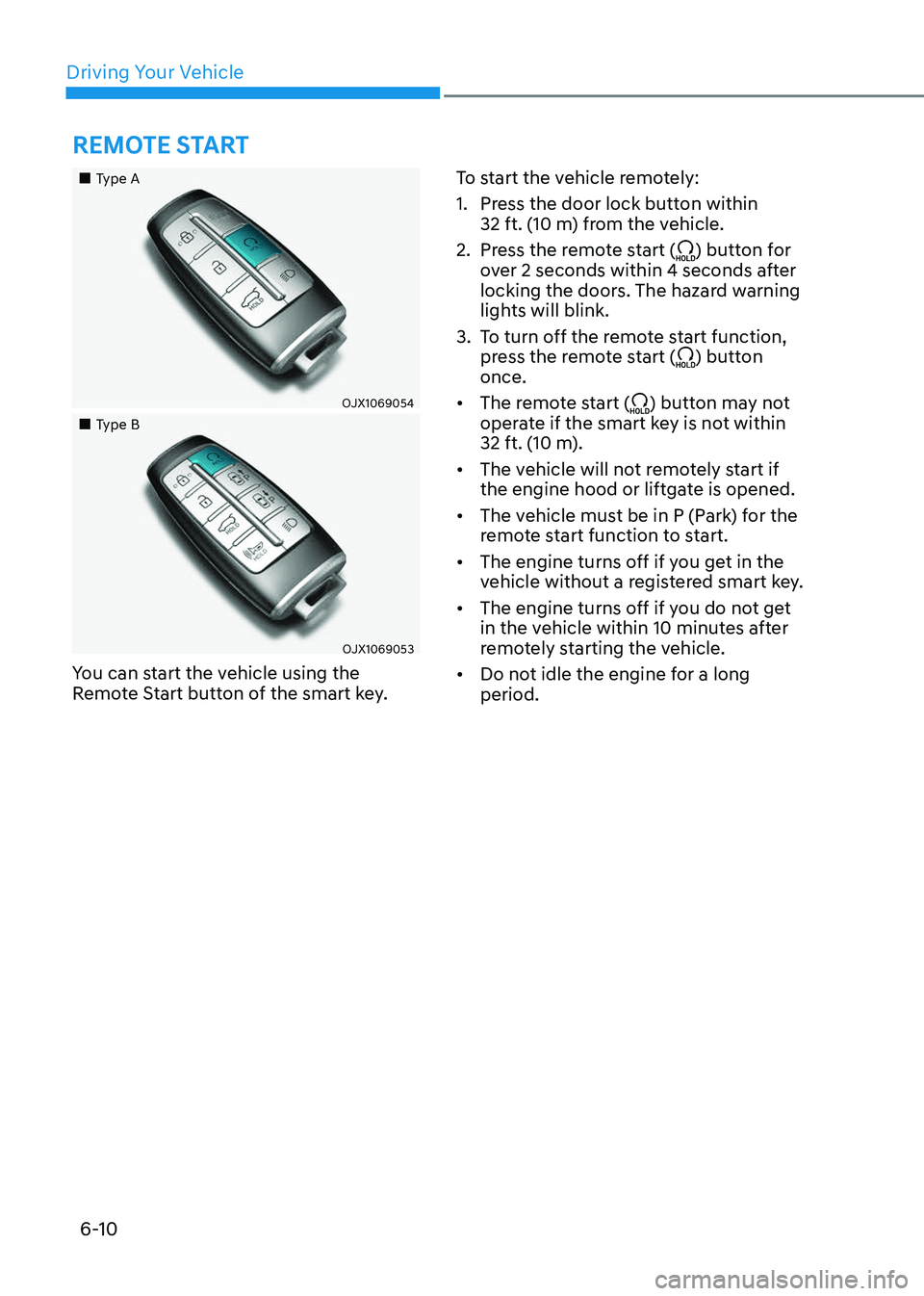 GENESIS GV80 2023  Owners Manual Driving Your Vehicle6-10
REMOTE START
		 