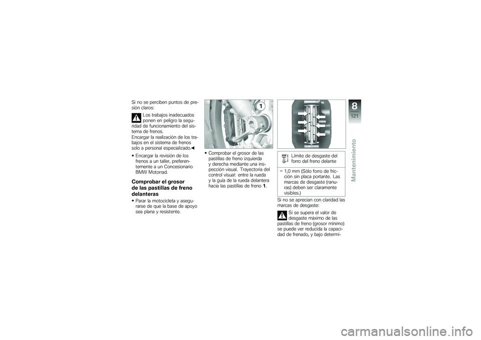 BMW MOTORRAD R 1200 GS 2012  Manual de instrucciones (in Spanish) �,� �� �� ���	����� ��
���� �� ��	��$���%� ����	���K
�"�� ��	����&�� �������
��������� �� �����\b�	� �� ���\b�
�$�	���� �� ��
��