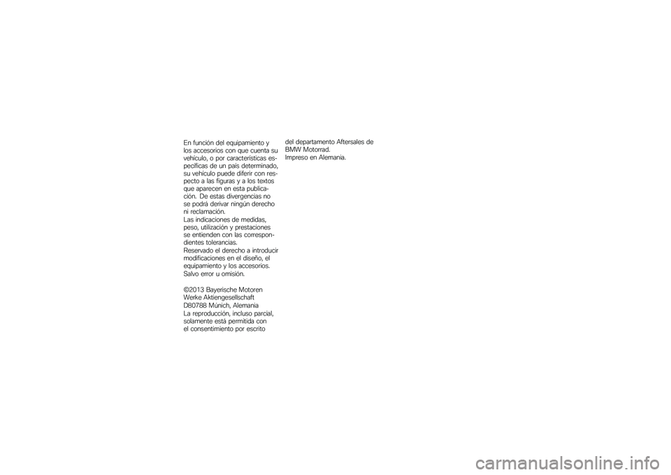 BMW MOTORRAD R 1200 GS 2012  Manual de instrucciones (in Spanish) �#� ��	���
�� ��� ��$�	�
����
���� �%��� �������\f�
�� ��� �$�	� ��	���� ��	������	���& � ���\f ���\f�����\f����
��� ���������
���