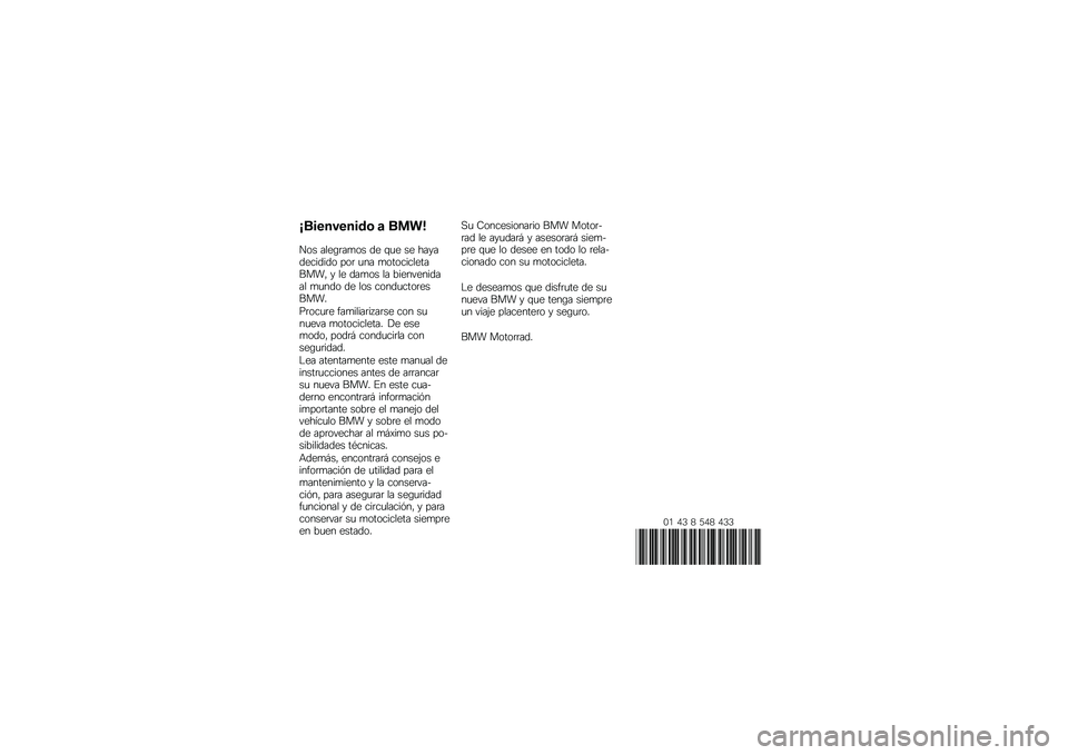 BMW MOTORRAD R 1200 GS 2012  Manual de instrucciones (in Spanish) ����������\b�	 �
 ���\f�
��� ����\b�	��
�� �� �\f�
� �� ������������ ���	 �
�� �
�������������� � �� ���
�� �� ������������