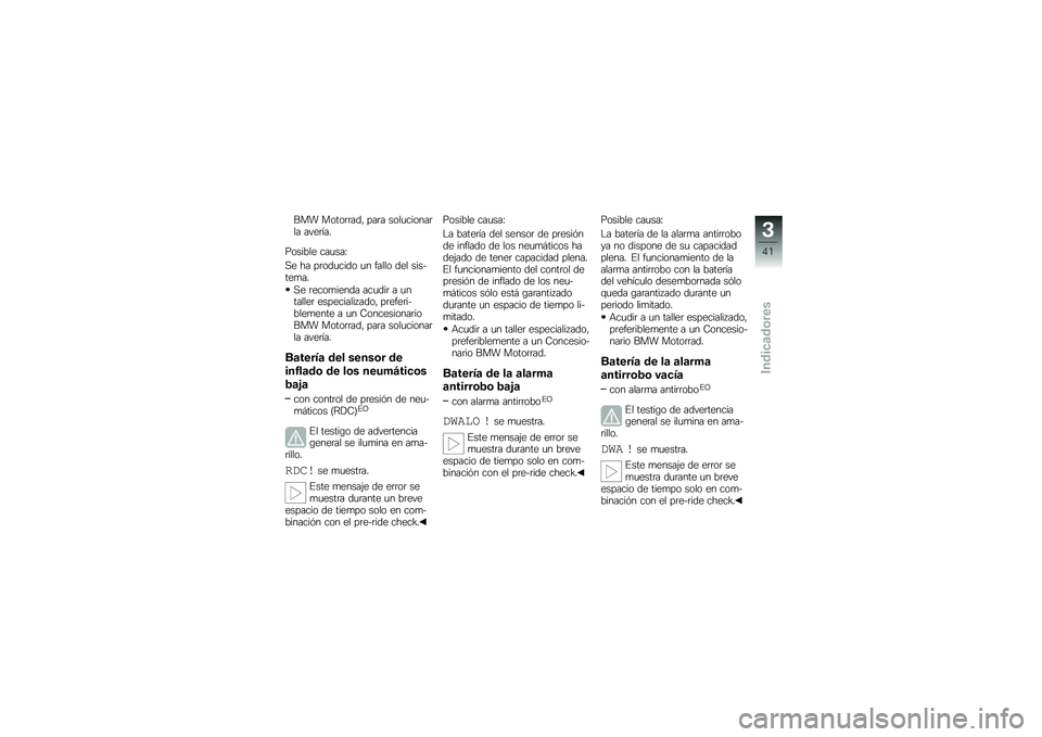 BMW MOTORRAD R 1200 GS 2012  Manual de instrucciones (in Spanish) ��� �����	�	��� ���	� ����
������	�� ����	���
������� ���
���K
�,� �� ��	���
���� �
� ����� ��� ����$���
��
�,� �	����
����� 
