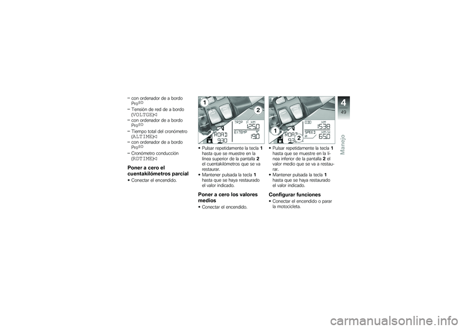 BMW MOTORRAD R 1200 GS 2012  Manual de instrucciones (in Spanish) ��� ��	�������	 �� � ���	����	��#�B
�:�����%� �� �	�� �� � ���	���C�
��	����D
��� ��	�������	 �� � ���	����	��#�B
�:���
�� ����� ��