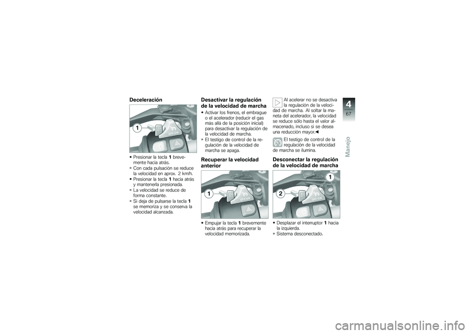 BMW MOTORRAD R 1200 GS 2012  Manual de instrucciones (in Spanish) �-�������
���#�
��	�������	 �� ��������	����$�
���� ����� ���	� ��
�-�� ���� ��
������%� �� �	���
���� ��������� �� ���	��)�