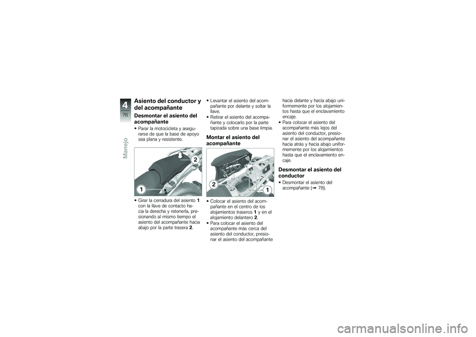 BMW MOTORRAD R 1200 GS 2012  Manual de instrucciones (in Spanish) �*������	 �\b�� ��	��\b����	� �3
�\b�� �
��	�,�8�
�B�
���
�-���,�	���
� �� �
������	 �\b��
�
��	�,�8�
�B�
���
���	��	 �� �
���������� � ����\b�

