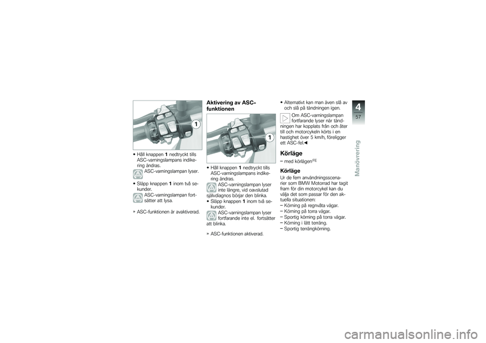 BMW MOTORRAD R 1200 GS 2012  Instruktionsbok (in Swedish) �E��	�	 ��
��%�%�
�
��
�
������� ���	�	��5�6�A��\f���
��
���	���%��
� ��
����
����
� ��
�����
�5�6�A��\f���
��
���	���%��
 �	���
��
�6�	��%�% ��
�