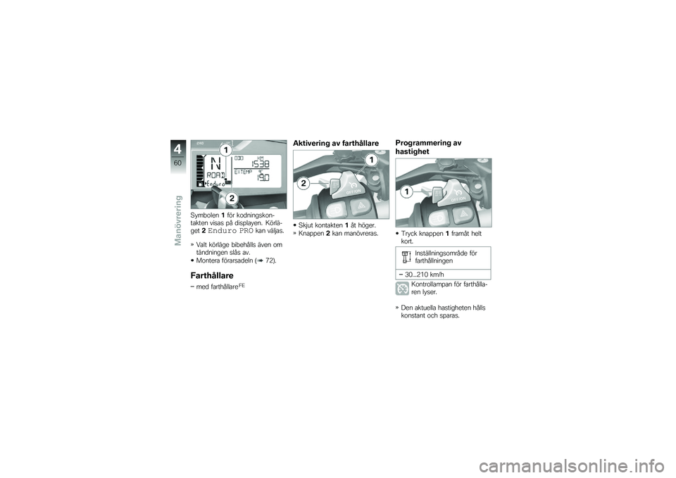 BMW MOTORRAD R 1200 GS 2012  Instruktionsbok (in Swedish) �6���!��	�
�
���� ����
��
�����
������
�
 �\f���� �%� ����%�	���
�
� �7���	����
��!��$�%�&��( �
�����
 �\f��	�$���
���	� ����	���
 �!��!�
���	