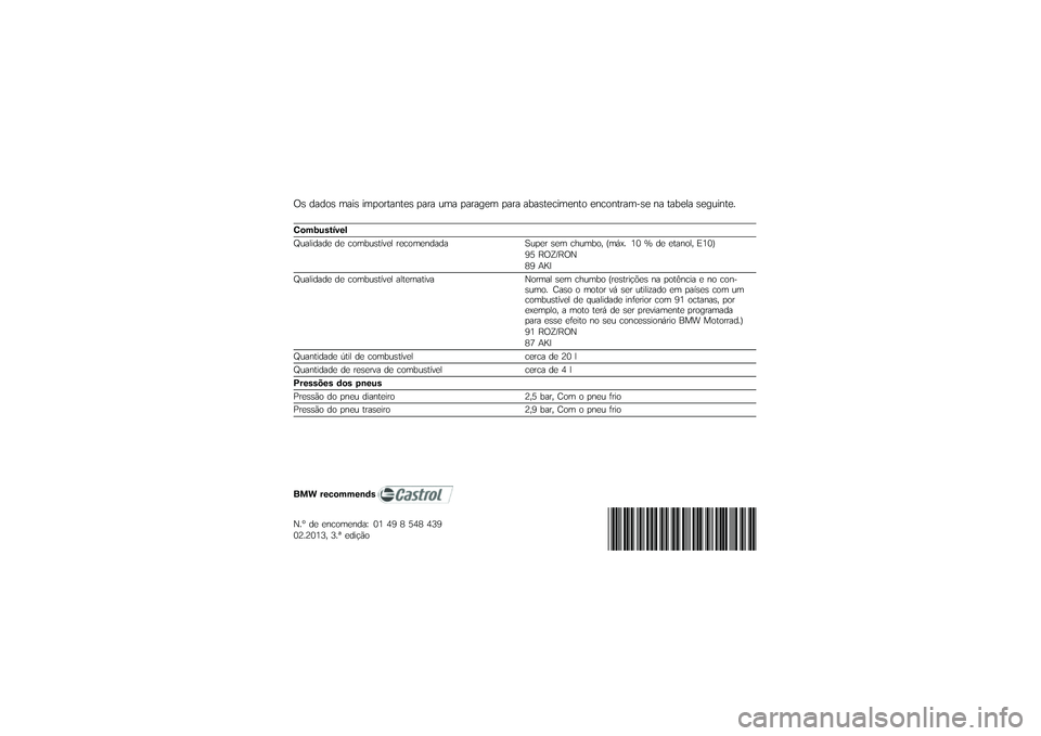 BMW MOTORRAD R 1200 GS 2012  Manual do condutor (in Portuguese) �7� ����� ���
� �
����\f������ ���\f� �	�� ���\f���� ���\f� ��*������
����� �������\f���)�� �� ���*��� ����	�
����$
�!�\b�"�#���
��