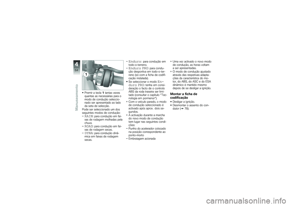 BMW MOTORRAD R 1200 GS 2012  Manual do condutor (in Portuguese) �8��
��� � ��
����������\b ��
�\f�
�\b� ������\b ��\b ��
��
�\b�\b�,����\b �
��� ����� ��
 ������!�*� �\b�
��
��������� �\b�
� ��
��
�\b�
����