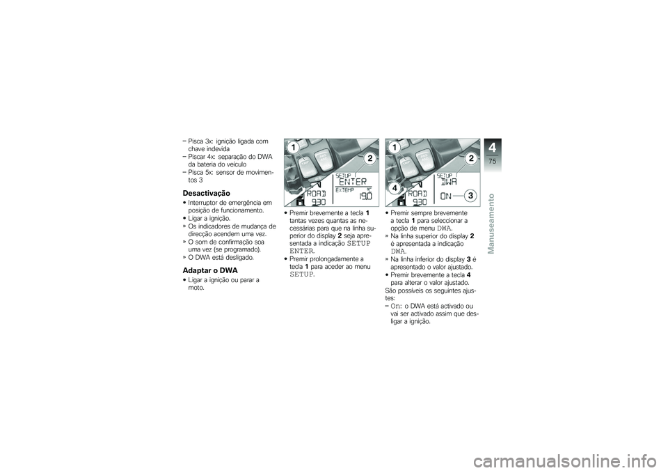 BMW MOTORRAD R 1200 GS 2012  Manual do condutor (in Portuguese) �8��\b�� �7�>�Z �����!�*� ������ ��������
 ����
����
�8��\b��� �3�>�Z �\b�
�
����!�*� �� �<��+�� ����
��� �� ��
�����
�8��\b�� �6�>�Z �\b�
��