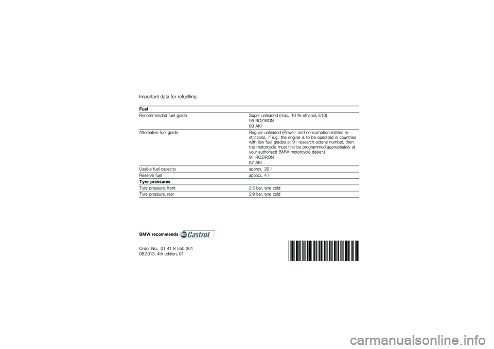 BMW MOTORRAD R 1200 GS 2013  Riders Manual (in English) ������
��\f�
 ���
� ��� ��������	�\f��&
�!�\f��
���
�����\f��� ���� ����� ����� ��\f������ ����+�& �/�. �9 ��
�\b��\f���% �*�/�.�"�:�; ��8�<