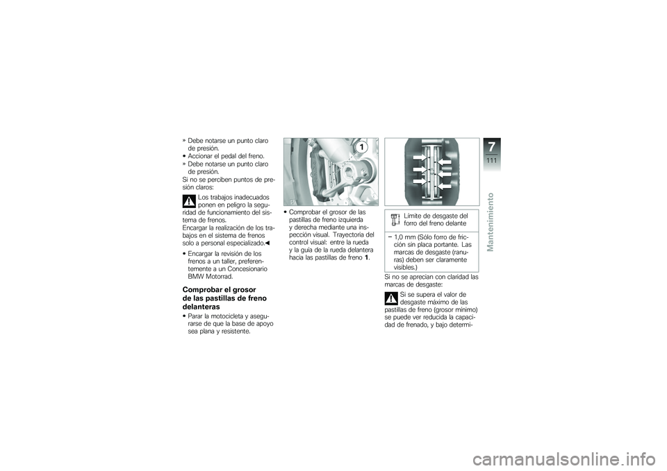 BMW MOTORRAD R 1200 GS 2013  Manual de instrucciones (in Spanish) ���� �����	�� �
� ��
��� ����	��� ��	����%��
�+�������	 �� ����� ��� ��	����
���� �����	�� �
� ��
��� ����	��� ��	����%��
�,�
