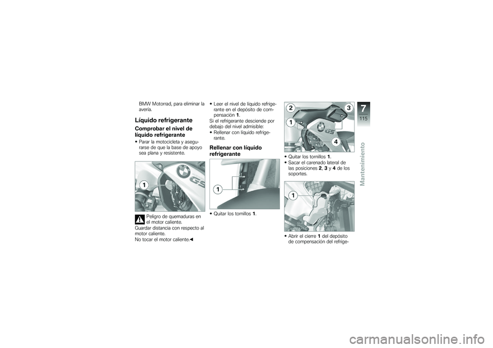 BMW MOTORRAD R 1200 GS 2013  Manual de instrucciones (in Spanish) ��� �����	�	��� ���	� ����
����	 ������	���
�@�4�7���\b�	 ���0������
���
�"�	�*�8��	�1�
� �� ����� �\b�
��4�7���\b�	 ���0������
���
���	