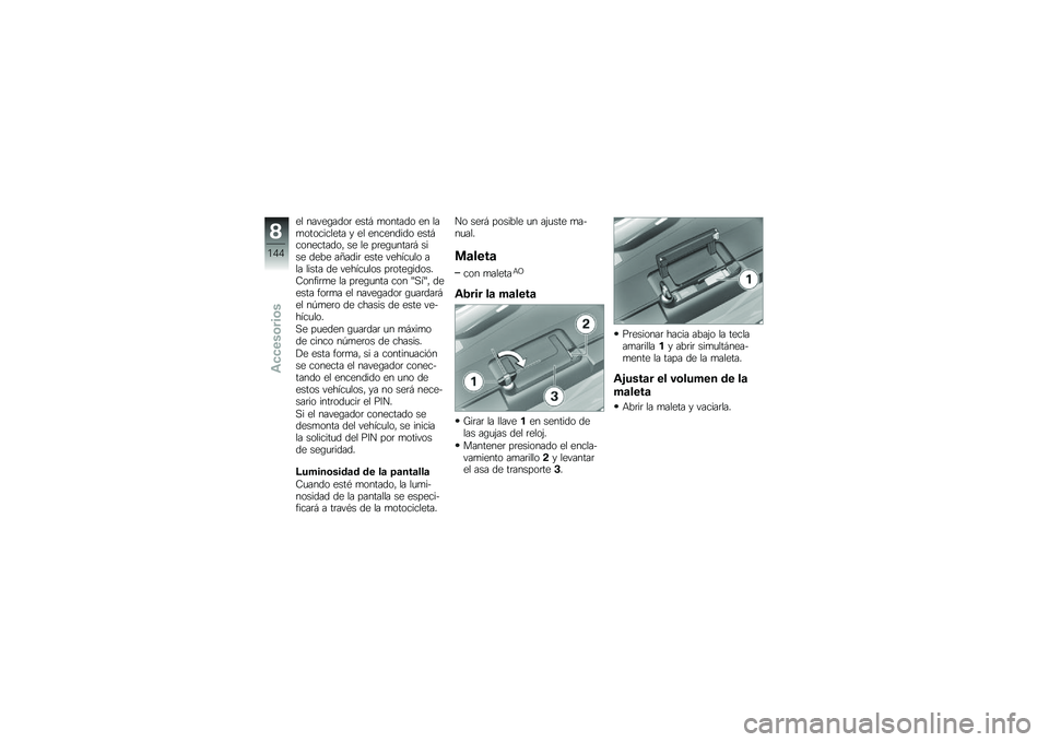 BMW MOTORRAD R 1200 GS 2013  Manual de instrucciones (in Spanish) �� �����\b����	 ����  �
������ �� ���
���������� � �� ��������� ���� ���������� �� �� ��	��\b�
����	�  ���� ���� ��=����	 