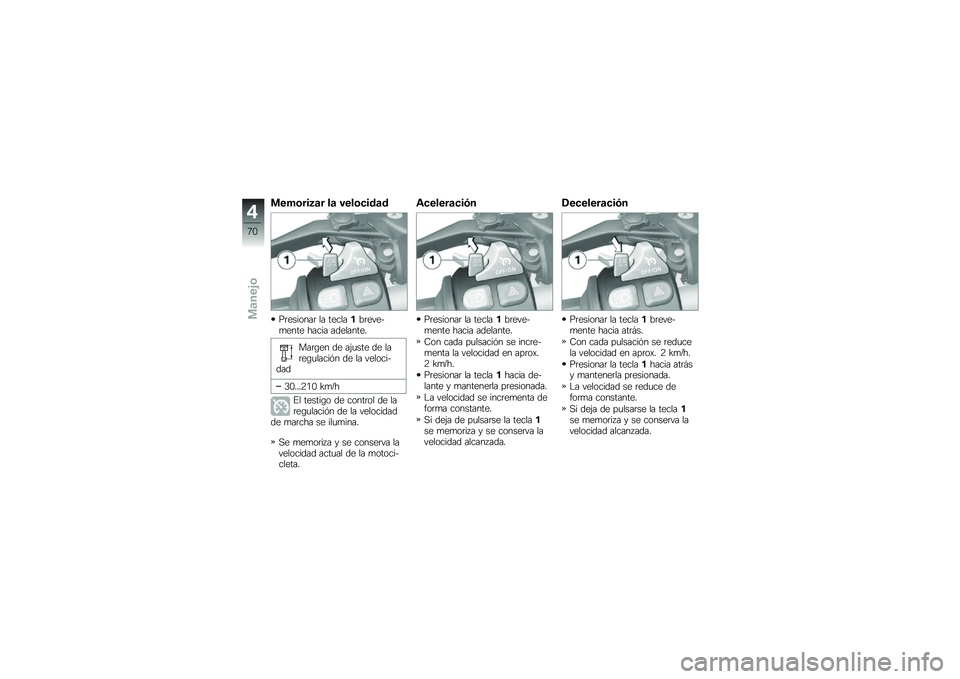 BMW MOTORRAD R 1200 GS 2013  Manual de instrucciones (in Spanish) ���*�	���2�
� ��
 ����	���\b�
�\b
��	�������	 �� ��������	����$�
���� ����� ���������
���	�\b�� �� ��&�
��� �� ���	��\b�
�����%� ��