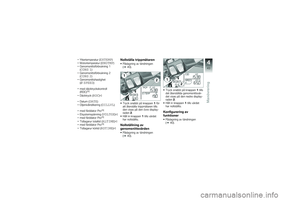 BMW MOTORRAD R 1200 GS 2013  Instruktionsbok (in Swedish) �9���
���
��%�
����\b� �=�������>
�������
��%�
����\b� �=�������>
�N�
�
����
��������!��\b��
��
� �(�=���� ��>
�N�
�
����
��������!��\b��