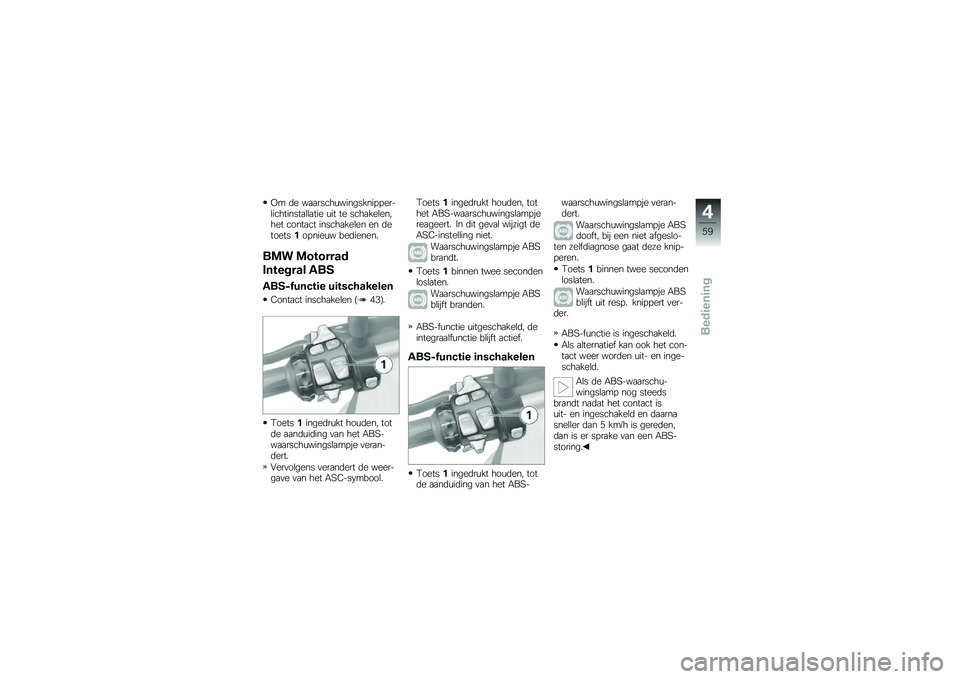 BMW MOTORRAD R 1200 GS 2013  Handleiding (in Dutch) �*� �	� ��
�
�����\f���������!�!����\b���������
�\b�\b�
��� �\f�� �� ����
���\b������ �����
�� ������
���\b�� �� �	���������!���