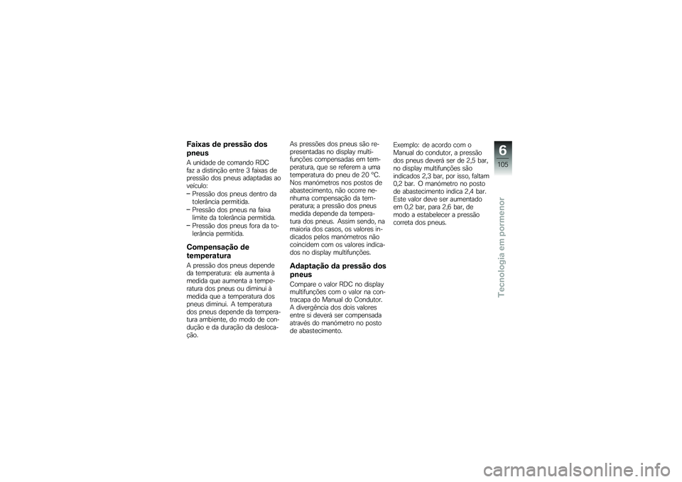 BMW MOTORRAD R 1200 GS 2013  Manual do condutor (in Portuguese) �F�\f��5�\f� �	� �,����� �
 �	�
�
�,�\b��%�
�+ �������
 ��
 ������� �D�<�E�	��\f � ���\b����!�*� �
����
 �= �	���>��\b ��
�
��
�\b�\b�*� ���\b �
��
��\b �