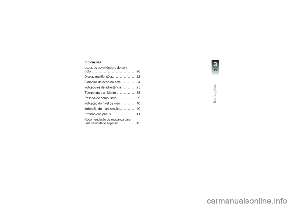 BMW MOTORRAD R 1200 GS 2013  Manual do condutor (in Portuguese) ��\b�	���\f����
�%��\f�
�\b ��
 ����
���@���� �
 ��
 ����
����� � � � � � � � � � � � � � � � � � � � � � � � � � � � � � � � � �7�1
�<��\b