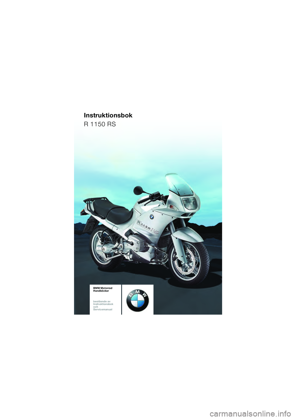 BMW MOTORRAD R 1150 RS 2002  Instruktionsbok (in Swedish) 