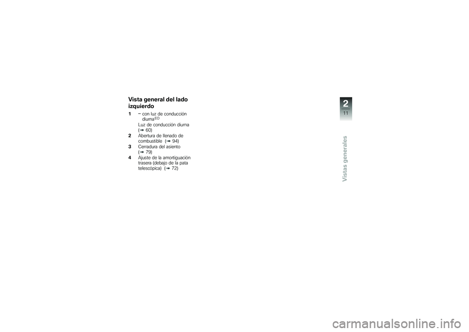BMW MOTORRAD R 1200 GS 2014  Manual de instrucciones (in Spanish) �"����	 ������	� ��� ��	��\b
��3�5������\b
���� ��
�  �� �����
����&����
�	���%�B
�$�
�  �� �����
����&� ���
�	���C�3�-�D
�!�+���	��
�	� �� �