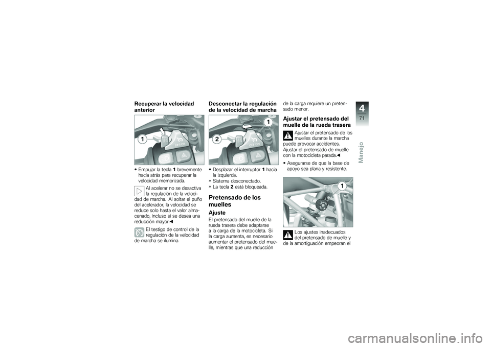 BMW MOTORRAD R 1200 GS 2014  Manual de instrucciones (in Spanish) �:��
��6���	� ��	 ����\b�
���	�
�	������\b�
�%�
��
�(��	 �� ��������	����
��������� ���	�#� ���	� �	���
���	��	 ����������� �
��
��	��