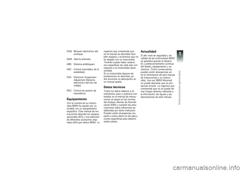 BMW MOTORRAD R 1200 GS 2014  Manual de instrucciones (in Spanish) �%��,����\f�
�� ������	�&���� �����	�	���\f�
��
�!��+ �+���	�
� �����	�	����
�+��, �,�����
� ��������\f�
���
�+�,�7 �7����	�� ��
���
�#���