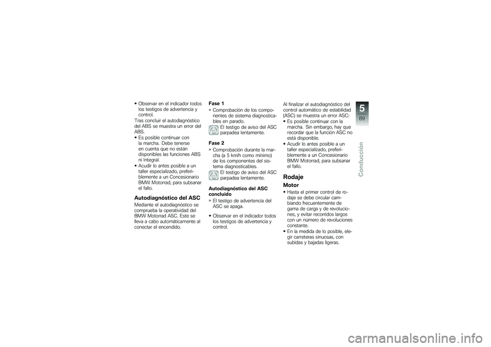 BMW MOTORRAD R 1200 GS 2014  Manual de instrucciones (in Spanish) �B����	���	 �� �� ���������	 �������� ������\b�� �� �����	������ ������	���
�8�	�� ������
��	 �� ��
������\b��&�������� �+�