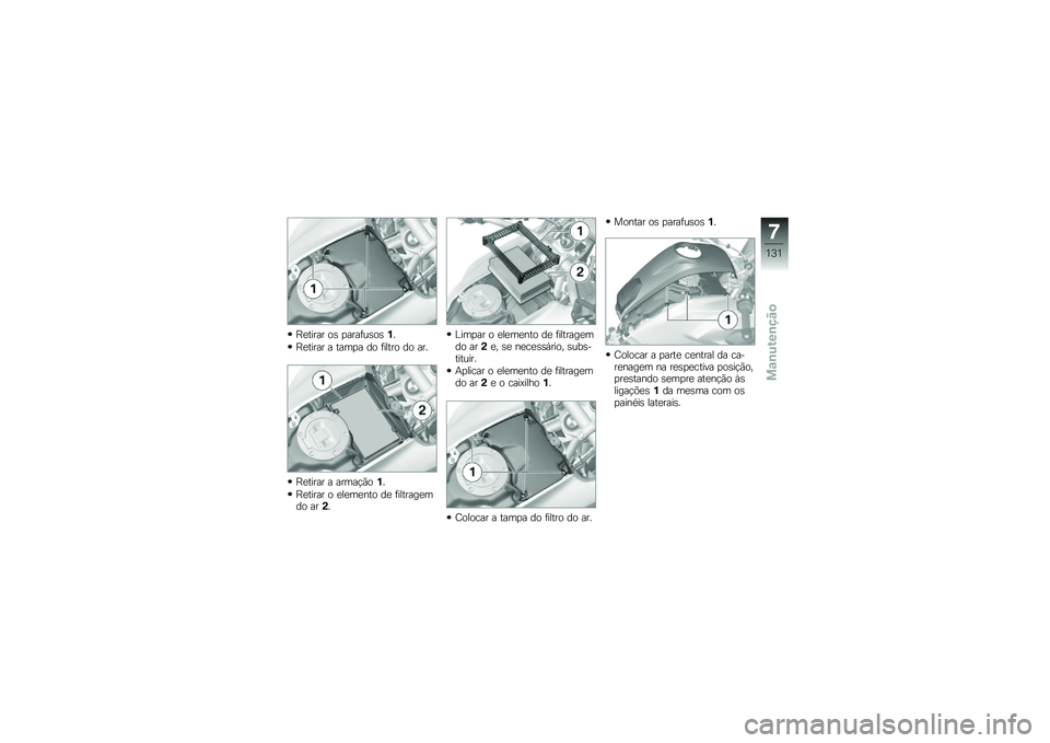 BMW MOTORRAD R 1200 GS 2014  Manual do condutor (in Portuguese) �D�
����� ��\b �
����	��\b��\b�%�
�D�
����� � ����
� �� �	����� �� ���
�D�
����� � �����!�(��%�
�D�
����� � �
��
��
��� ��
 �	�������
�
