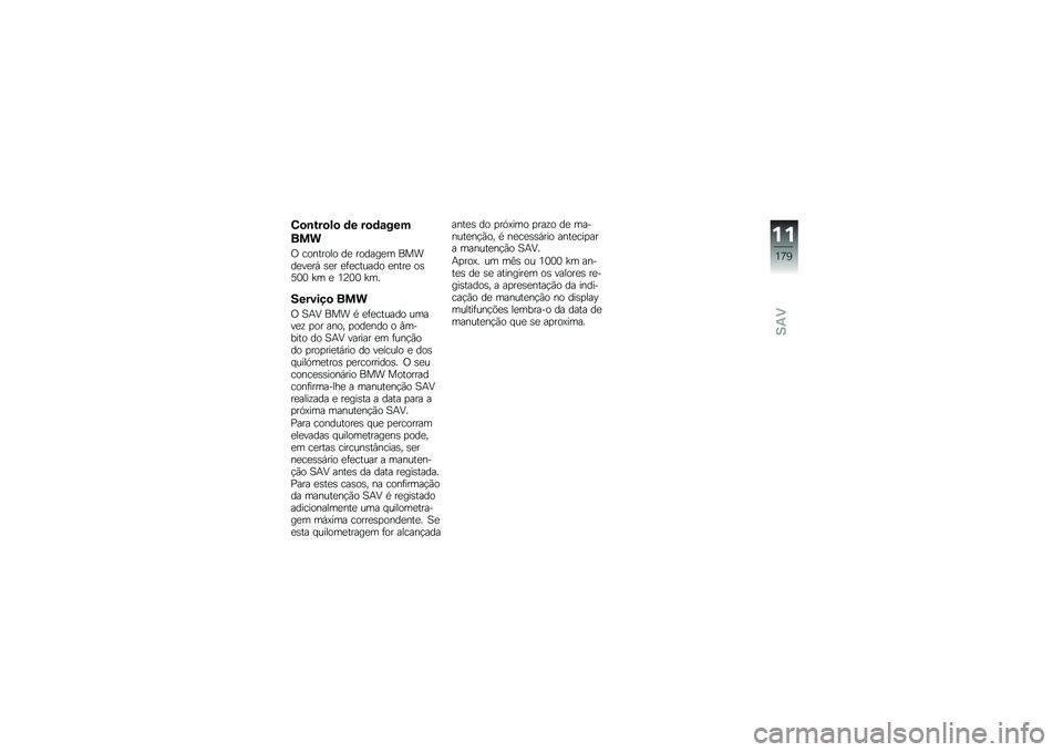 BMW MOTORRAD R 1200 GS 2014  Manual do condutor (in Portuguese) �-�
�\b���
��
 �	� ��
�	�\f���
���
�/ �������� ��
 ������
� �����
��
��, �\b�
� �
�	�
������ �
����
 ��\b�6�1�1 �Z� �
 �2�@�1�1 �Z��
�������
 ���