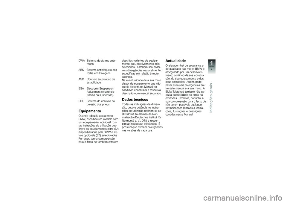BMW MOTORRAD R 1200 GS 2014  Manual do condutor (in Portuguese) �;��+�B��\b��
�� ��
 ������
 ������������
�+��B �B��\b��
�� �������� ��
�� ���\b�����\b �
� �������
��
�+�B�E �E������� ������,����