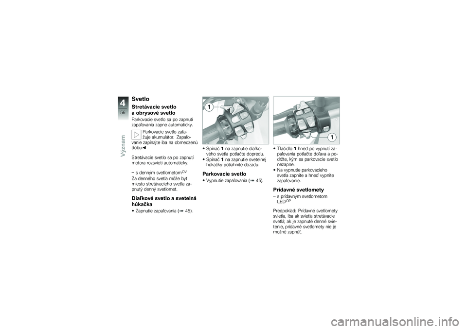 BMW MOTORRAD R 1200 GS 2014  Návod na používanie (in Slovak) �8�\b���\f�
�8������\b��"�� �	�\b���\f�
� �����	��\b�# �	�\b���\f�
�%�\f�
����\f�!�� �\b����� �\b�\f �� ��\f�������\f��\f�/���\f���\f ��\f��� �\f��