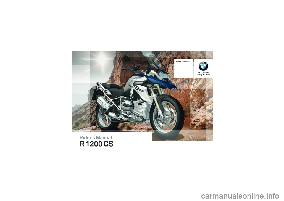 BMW MOTORRAD R 1200 GS 2015  Riders Manual (in English) 