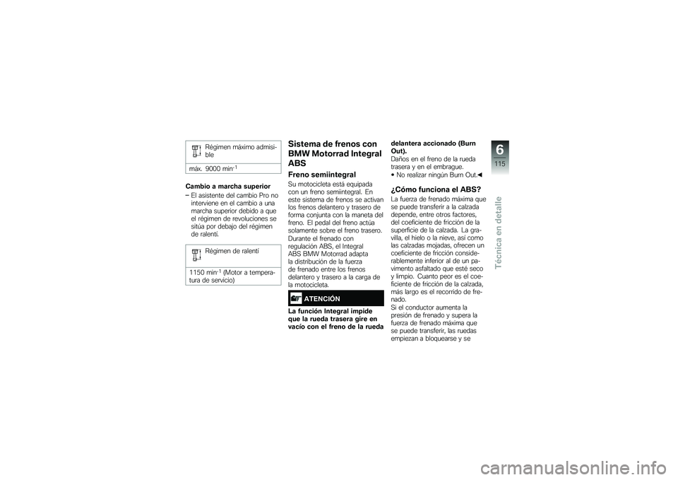 BMW MOTORRAD R 1200 GS 2015  Manual de instrucciones (in Spanish) �:�*�\b��
�� �
�#�)��
� ���
�������
�
�#�)� �=�-�-�- �
����.
��	��2��\b �	 ��	��
�>�	 ���=����\b�
�%� ��������� ��� ���
��� ��	� �������	����