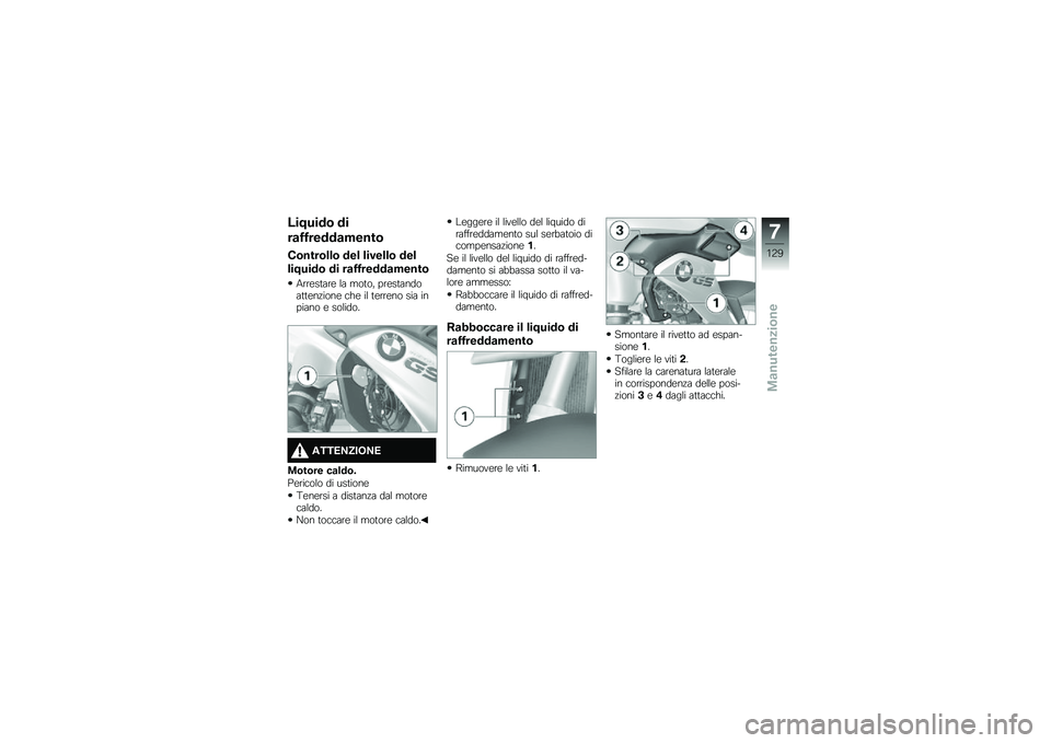 BMW MOTORRAD R 1200 GS 2015  Libretto di uso e manutenzione (in Italian) �2��3����\b ��
��
�7�7�����
�����\b
�)�\b����\b���\b ��� �������\b ���
���3����\b �� ��
�7�7�����
�����\b
�2���\b��	���\b �� ���	��  ���\b�