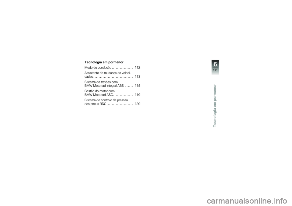 BMW MOTORRAD R 1200 GS 2015  Manual do condutor (in Portuguese) �/���\b�
��
���\f �� �0�
����\b�
�
���� ��
 ������!�(� � � � � � � � � � � � � � � � � �2�2�9
�+�\b�\b��\b��
���
 ��
 ������!� ��
 ��
�����
��