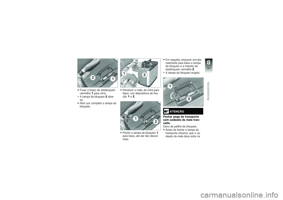BMW MOTORRAD R 1200 GS 2015  Manual do condutor (in Portuguese) �=��>�� � ����!� ��
 ��
�\b���� ��
����
���
����%�
��� �����
�+ ����
� ��
 ���� ��
���(����
��\b�
�
�+���� �
�� ����
��
�� � ����
� ��
�