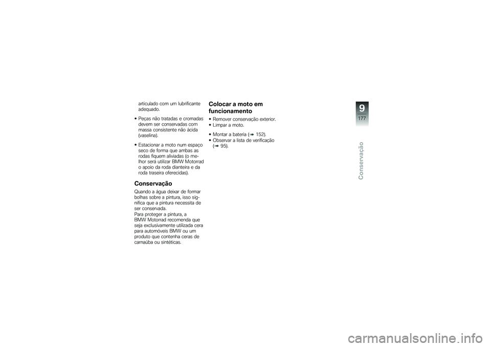 BMW MOTORRAD R 1200 GS 2015  Manual do condutor (in Portuguese) ���������� ��� �� ������	������
���
� �����
�=�
�!��\b ��(� ��������\b �
 ��������\b��
��
� �\b�
� ����\b�
������\b ������\b�\b� ��